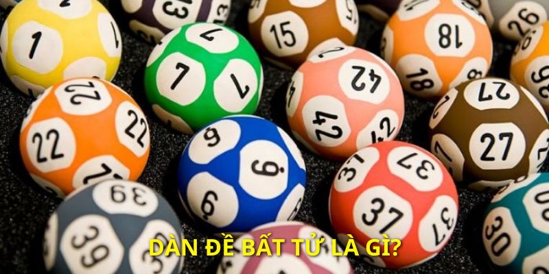 Tìm hiểu về khái niệm của dàn bất tử trong lô đề Tìm hiểu về khái niệm của dàn bất tử trong lô đề