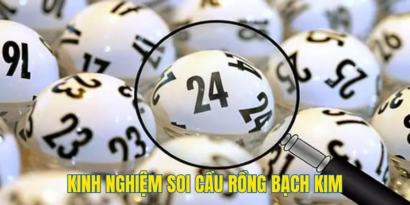 Kinh nghiệm soi cầu bạch kim hiệu quả từ các chuyên gia