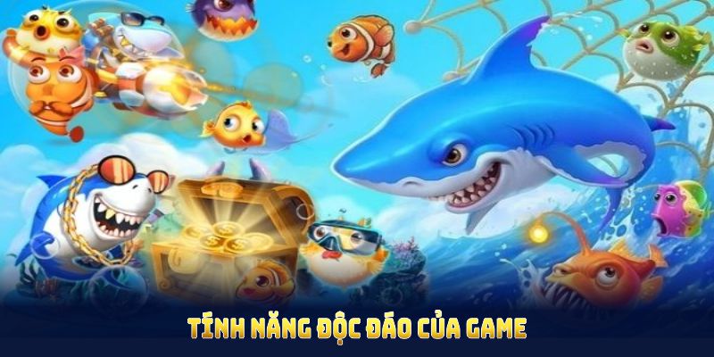 Hành trình săn cá của bạn sẽ trở nên thú vị hơn nhờ tính năng độc đáo của game Hành trình săn cá của bạn sẽ trở nên thú vị hơn nhờ tính năng độc đáo của game